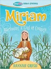 Miriam: Becoming a Girl of Courage -- True Girl Bible Studies